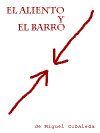 CARTEL EN ESPAÑOL DE "EL ALIENTO Y EL BARRO"