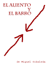 CARTEL EN ESPAOL DE "EL ALIENTO Y EL BARRO"