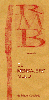 CARTEL DE "EL MENSAJERO MUDO"